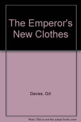 The Emperors New Clothes - Hardcover By Davies, Gill - GOOD