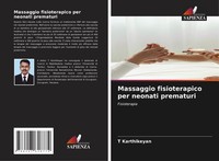Massaggio Fisioterapico Per Neonati Prematuri T. Karthikeyan