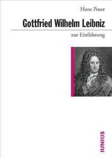 Gottfried Wilhelm Leibniz zur Einführung von Hans Poser | Buch | Zustand gut