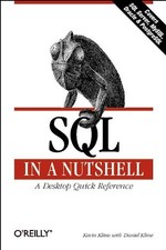 SQL In A Nutshell (In a Nutshell (O'Reilly)) by Kline, Kevin