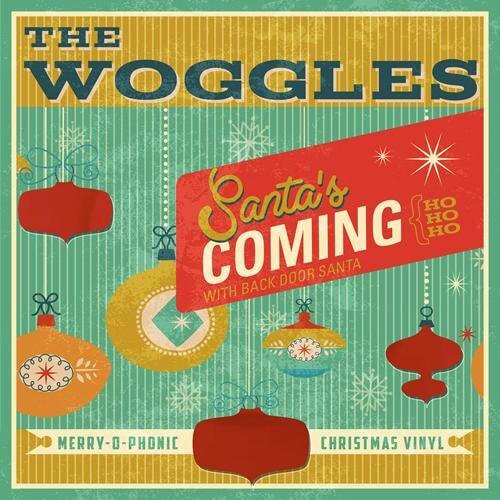 The Woggles Santa's Coming Ho, Ho, Ho Back Door Santa (Vinyl LP)