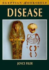 Disease (Egyptian Bookshelf) by Joyce Filer