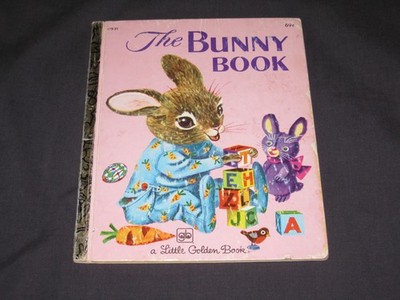 Little Golden Book  The Bunny Book  10th printing