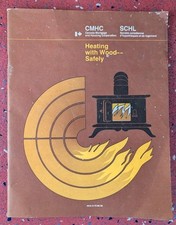 Vintage 1981 CMHC Booklet Heating With Wood Safely English And French Canada 