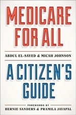 Medicare for All: A Citizen's Guide by Johnson, Micah Hardback Book The Fast