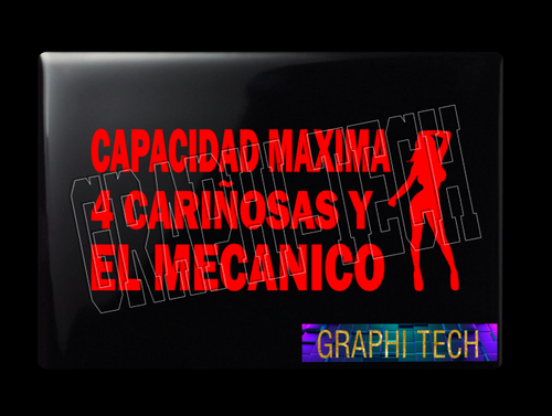 CAPACIDAD MAXIMA 4 CARIÑOSAS Y EL MECANICO STICKER CALCOMANIA DECAL PEGATINA - Picture 2 of 24