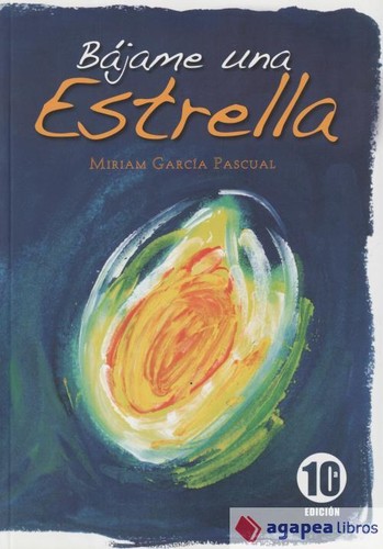 Bájame una estrella. NUEVO. ENVÍO URGENTE (Librería Agapea)