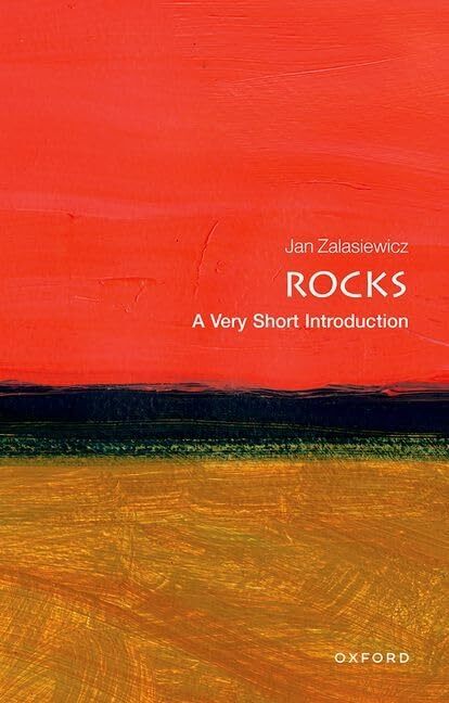 Rocks: A Very Short Introduction by Jan Zalasiewicz 9780198725190 NEW - Image 7