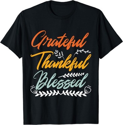 Grateful Thankful Blessed Thanksgiving T-Shirt
