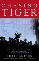 Chasing Tiger Curt Sampson Taschenbuch Kartoniert / Broschiert Englisch 2004