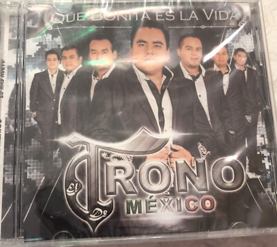 El Trono De Mexico  Que Bonita Es La Vida. CD 2012. Lo Mas Nuevo. New/Sealed. XL