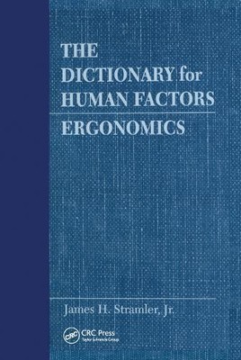 The Dictionary for Human Factors/Ergonomics - 9780367450120