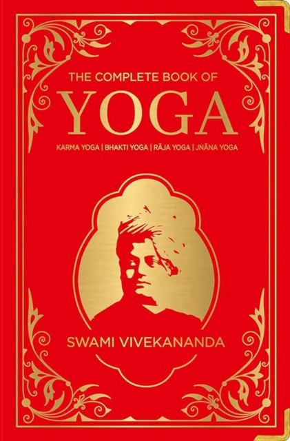 The Complete Book of Yoga (Deluxe Silk Hardbound): Karma Yoga, Bhakti Yoga, Raja Yoga, Jnana Yoga - Image 3