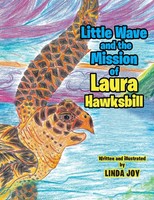 Linda Joy | Little Wave And The Mission Of Laura Hawksbill | Taschenbuch (2019)