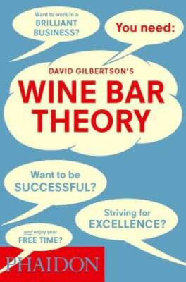 Wine Bar Theory - Hardcover By Gilbertson, David - GOOD