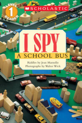 Scholastic Reader Level 1: I Spy a School Bus - Paperback - GOOD
