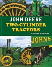 John Deere Two-Cylinder Tractors-Michael Williams