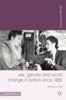 Sex, Gender And Social Change In Britain Since 1880 Lesley A Hall Taschenbuch