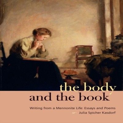 Keystone Books Writing from a Mennonite Life Essays and Poems Jul