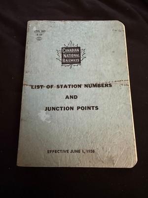 1958 Canadian National Railways List of Station Numbers and Junction Points