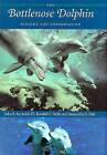 The Bottlenose Dolphin: Biology and Conservation by Randall S. Wells, Samantha D. Eide, John E. Reynolds III, J.E. Reynolds (Hardback, 2000)