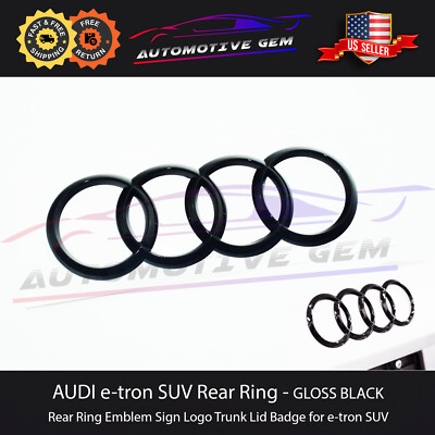 AUDI e-tron SUV GLOSS BLACK Rear Ring Emblem Sign Logo Trunk Liftgate Lid etron