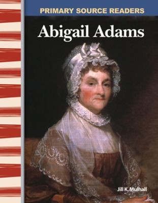 Abigail Adams Paperback Jill K. Mulhall