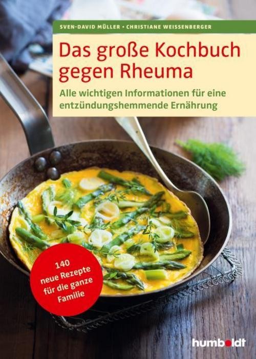 Das große Kochbuch gegen Rheuma Sven-David Müller