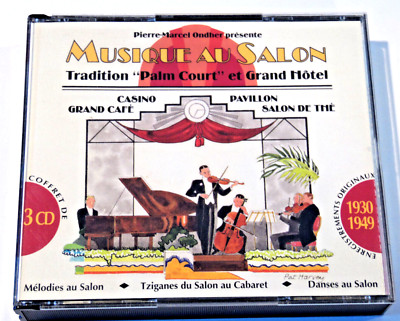 Musique Au Salon - Tradition ''Palm Court'' Et Grand Hôtel Pierre-Marcel Ondher