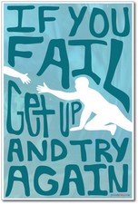 If You Fail Get Up and Try Again - NEW Classroom Motivational Poster