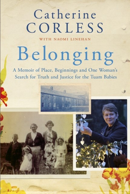 Belonging: One Woman's Search for Truth and  by Catherine Corless PAPERBACK