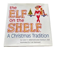 The Elf On The Shelf A Christmas Tradition Carol V. Aebersold W/Cover Book Only