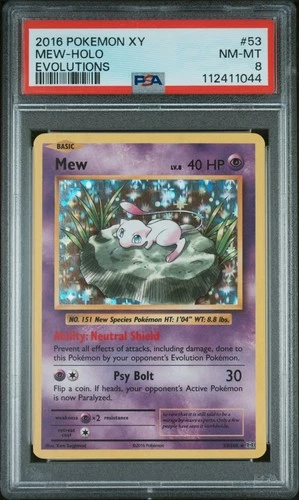 2016 POKEMON XY EVOLUTIONS #53 MEW-HOLO PSA 8