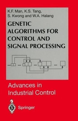 Genetic Algorithms for Control and Signal Processing - 9781447112419