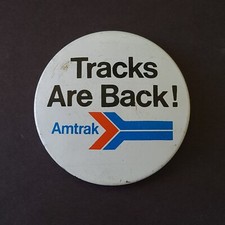 Vintage Amtrak 'Tracks are Back!' Button Pin Pinback Train Railroad Union Made