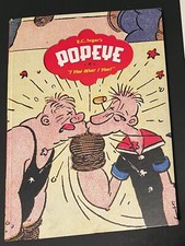E. C. Segar 's POPEYE vol one I YAM WHAT I YAM Fantagraphics   Hardcover
