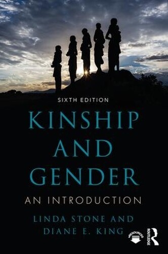 Linda Stone Diane E. King Kinship and Gender (Tascabile)