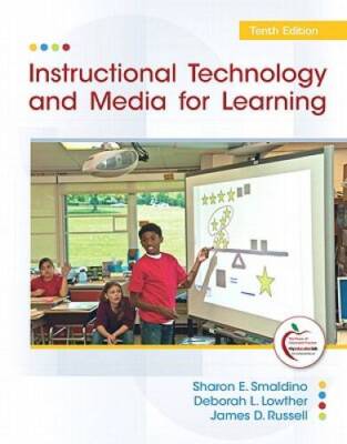 Instructional Technology and Media for Learning (10th Edition) - GOOD