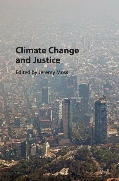 Jeremy Moss | Climate Change And Justice | Buch | Englisch (2015) | Gebunden-image