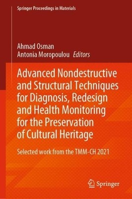 Advanced Nondestructive and Structural Techniques for Diagnos... - 9783031037948