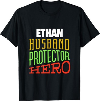 Mens Ethan Husband Protector Hero Ethan Name Saying T-Shirt