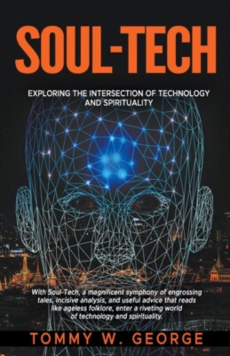 George - Soul-Tech  Exploring the Intersection of Technology and Spiri - X555z