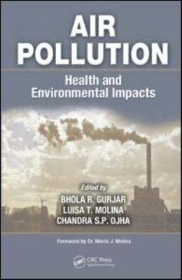 Air Pollution : Health and Environmental Impacts, Hardcover by Gurjar, Bhola ...