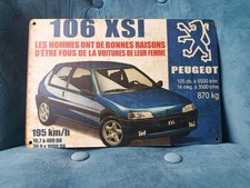 Plaque métal Peugeot 106 xsi  20x30cm neuve