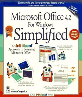 MICROSOFT OFFICE 4.2 FOR WINDOWS SIMPLIFIED (IDG'S 3-D By Ruth Maran