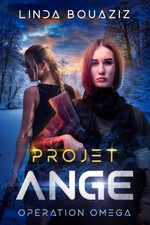 Bouaziz - Projet ANGE  Opration Omga - New paperback or softback - X555z