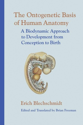#ad #ad The Ontogenetic Basis of Human Anatomy: A Biodynamic Approach to Development... $18.50