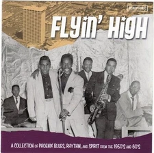 Fantastic Arizona Soul/Blues/Gospel/R&B/Jazz CD "FLYIN' HIGH" 27 wild tracks A++