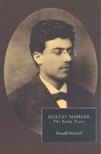 Donald Mitchell Paul Banks Donald Matth Gustav Mahler: The Early Ye (Tascabile)
