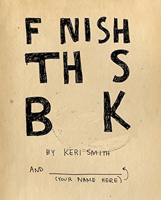 Finish This Book by Smith, Keri Book The Fast Free Shipping